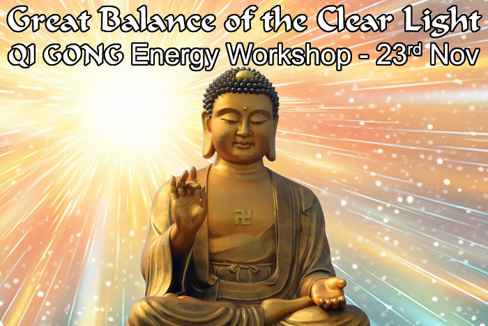 Great Balance of the Clear Light - QiGong Energy Workshop - Essex|East Herts - pic2