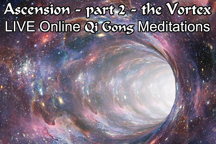 Online LIVE Energy Meditation - QiGong meditation series - Ascension the Vortex image2